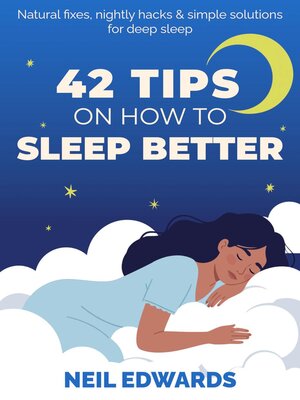 cover image of 42 Tips On How to Sleep Better